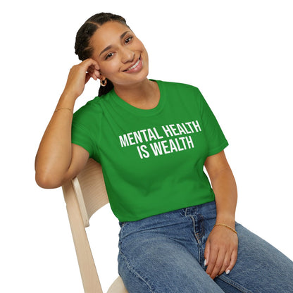 Irish Green Mental Health is Wealth T-Shirt